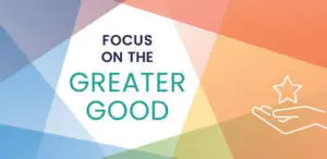 Focus on the greater good banner