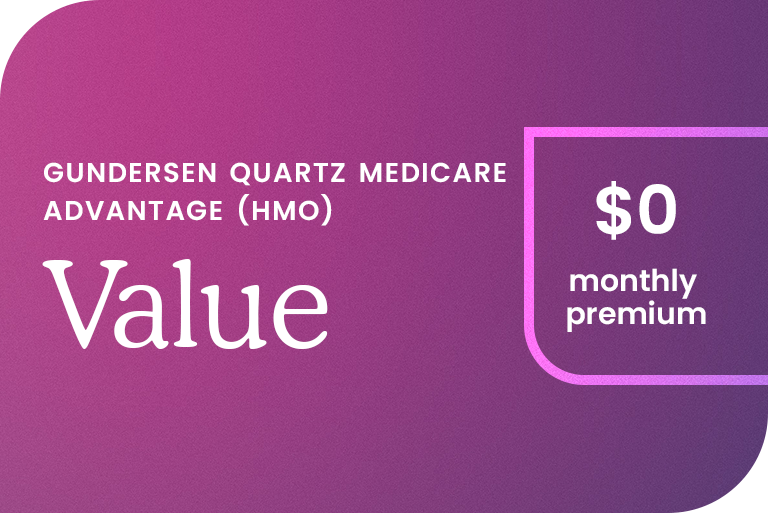 Gundersen Medicare Advantage (HMO) Value $0 monthly premium