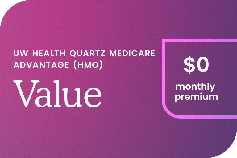 UW Health Quartz Medicare Advantage Value $0 monthly premium