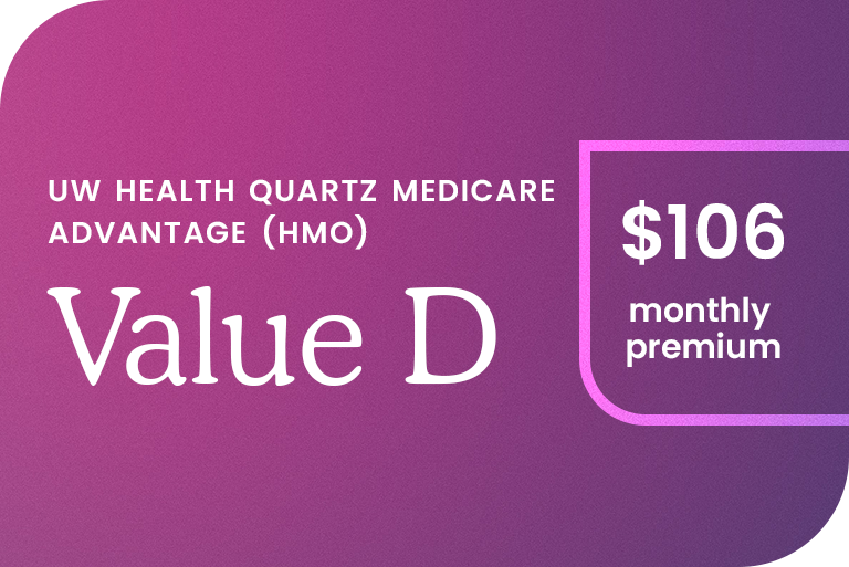 UW Health Quartz Medicare Advantage Value D $106 monthly premium